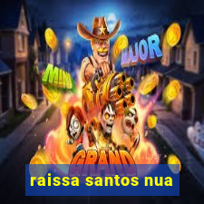 raissa santos nua